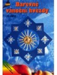 Barevné vánoční hvězdy ze slámy - TOPP - Maria Regina Altmayer,Michael Altmayer - Romány pro ženy Barevné vánoční hvězdy ze slámy - TOPP