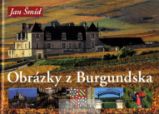 Obrázky z Burgundska Obrázky z Burgundska
