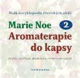 Aromaterapie do kapsy 2 - Marie Noe - Učebnice a jazyky Aromaterapie do kapsy 2