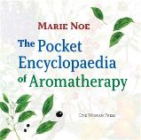 The Pocket Encyclopaedia of Aromatherapy - Marie Noe - Učebnice angličtiny The Pocket Encyclopaedia of Aromatherapy