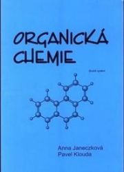 Organická chemie - Pavel Klouda,Anna Janeczková - Chemie Organická chemie