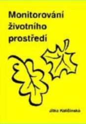 Monitorování životního prostředí Monitorování životního prostředí