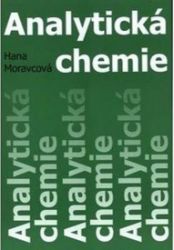 Analytická chemie - Hana Moravcová - Chemie Analytická chemie