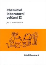 Chemická laboratorní cvičení II Chemická laboratorní cvičení II