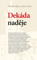 Dekáda naděje - František Všetička - Společenské vědy Dekáda naděje