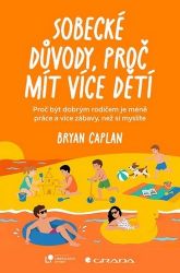 Sobecké důvody, proč mít více dětí
