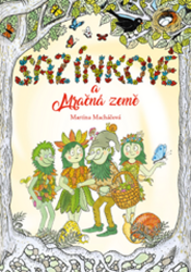 Sazínkové a Mračná země Sazínkové a Mračná země