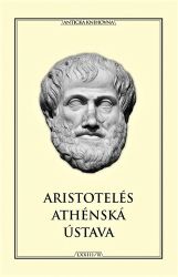 Athénská ústava - Aristotelés - Filozofie Athénská ústava