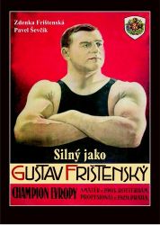 Silný jako Gustav Frištenský Silný jako Gustav Frištenský