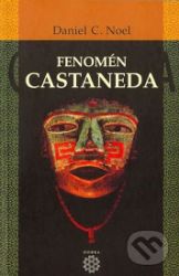 Fenomén Castaneda Fenomén Castaneda