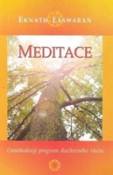 Meditace - Eknath Easwaran - Meditace, relaxace Meditace