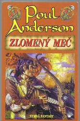 Zlomený meč - Poul Anderson - Fantasy a sci-fi Zlomený meč