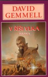 V říši vlka - Drenaj 5 - David Gemmell - Fantasy, sci-fi V říši vlka - Drenaj 5