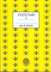 Početník pro 5. ročník ZŠ - 5.díl - Jiřina Brzobohatá - Matematika pro 5. třídu Početník pro 5. ročník ZŠ - 5.díl