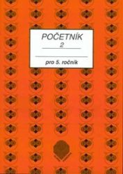 Početník pro 5. ročník ZŠ - 2.díl - Matematika pro 5. třídu Početník pro 5. ročník ZŠ - 2.díl