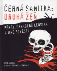 Černá sanitka - Druhá žeň - Petr Janeček - České a moravské Černá sanitka - Druhá žeň