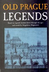 Old Prague Legends - Magdalena Wagnerová - Česká beletrie v angličtině Old Prague Legends