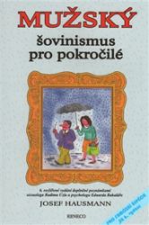 Mužský šovinismus pro pokročilé Mužský šovinismus pro pokročilé