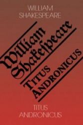 Titus Andronicus Titus Andronicus