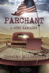Parchant z Jižní Karolíny - Dorothy Allison - Romány Parchant z Jižní Karolíny