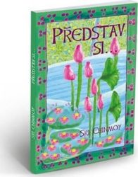 Představ si... Představ si...
