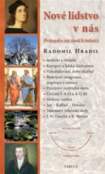 Nové lidstvo v nás - Radomil Hradil - Esoterika a duchovno Nové lidstvo v nás