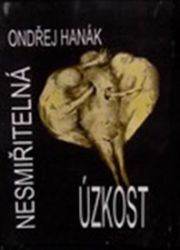 Nesmiřitelná úzkost Nesmiřitelná úzkost