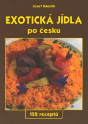 Exotická jídla po česku Exotická jídla po česku