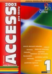 Acces 2003 pro školy Acces 2003 pro školy