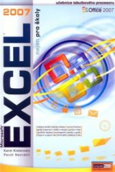 Excel 2007 nejen pro školy - Karel Klatovský,Pavel Navrátil - Počítače a internet Excel 2007 nejen pro školy
