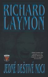 Jedné deštivé noci - Richard Laymon - Horory Jedné deštivé noci