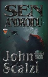 Sen androidů - John Scalzi - Sci-fi Sen androidů