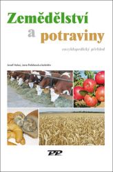 Zemědělství a potraviny - Encyklopedický předhled Zemědělství a potraviny - Encyklopedický předhled