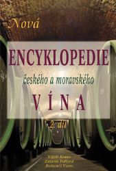 Nová encyklopedie českého a moravského vína 2. díl - Vilém Kraus,Zuzana Foffová,Bohumil Vurm - Nápoje Nová encyklopedie českého a moravského vína - 2. díl