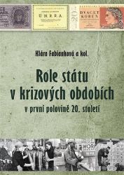 Role státu v krizových obdobích v první polovině 20. století Role státu v krizových obdobích v první polovině 20. století