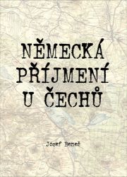 Německá příjmení u Čechů Německá příjmení u Čechů