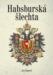 Habsburská šlechta Habsburská šlechta