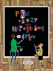 Proč obrazy nepotřebují názvy - Ondřej Horák - Populárně naučná literatura pro děti Proč obrazy nepotřebují názvy