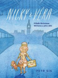 Nicky & Věra - Příběh Nicholase Wintona a jeho dětí Nicky & Věra - Příběh Nicholase Wintona a jeho dětí