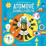Profesor Astrokocour: Atomové dobrodružství - Dominic Walliman - Dětské knihy o vědě a technice Profesor Astrokocour: Atomové dobrodružství