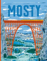 Mosty - Magda Garguláková - Dětské knihy o vědě a technice Mosty