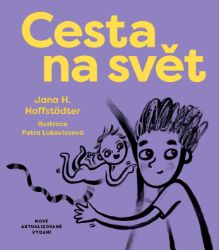 Cesta na svět Cesta na svět