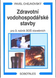 Zdravotní vodohospodářské stavby Zdravotní vodohospodářské stavby