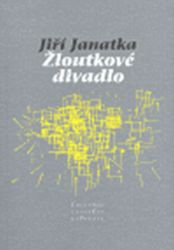 Žloutkové divadlo - Jiří Janatka - Poezie a básně Žloutkové divadlo