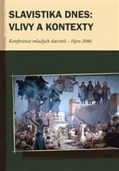Slavistika dnes: vlivy a kontexty