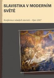 Slavistika v moderním světě Slavistika v moderním světě