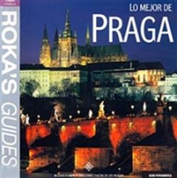 Lo mejor de Praga - Odborná a technická literatura Lo mejor de Praga