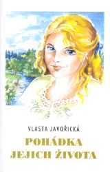 Pohádka jejich života Pohádka jejich života