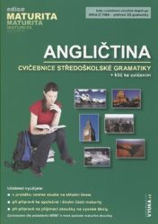 Angličtina – Cvičebnice středoškolské gramatiky - Helena Flámová,Helena Navrátilová - Učebnice angličtiny pro SŠ Angličtina cvičebnice středoškolské gramatiky