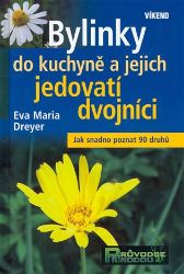 Bylinky do kuchyně a jejich jedovatí dvojníci Bylinky do kuchyně a jejich jedovatí dvojníci